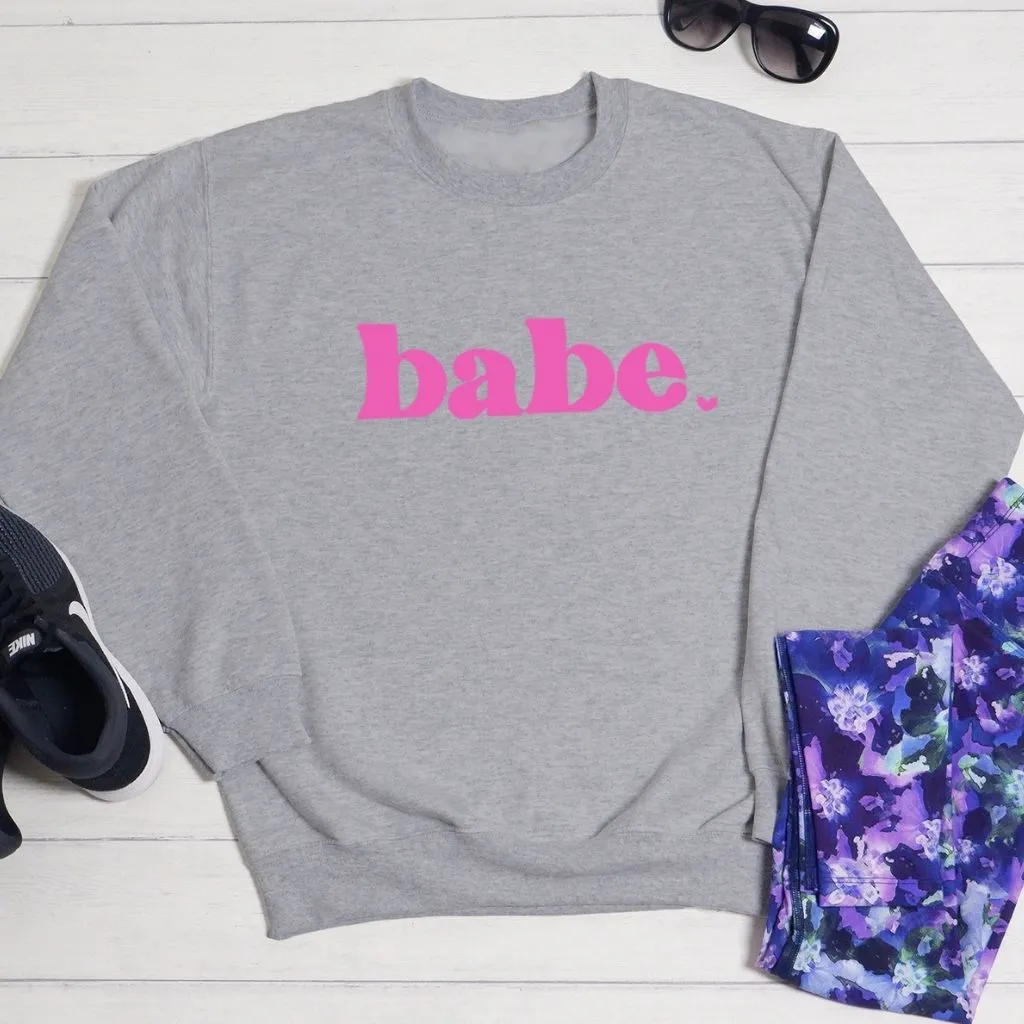 Babe Sweatshirt