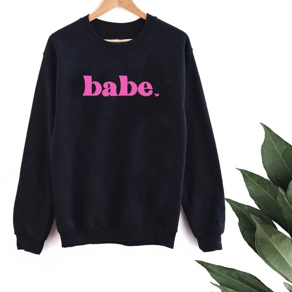 Babe Sweatshirt