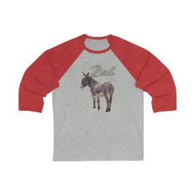 Bad Ass (Donkey) - Unisex 3\4 Sleeve Baseball Tee