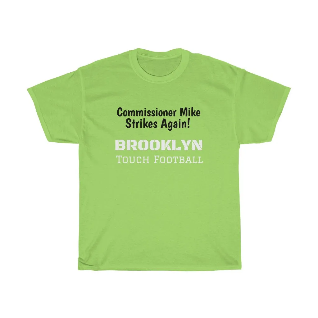 Commissioner Mike Brooklyn Football Heavy Cotton Tee