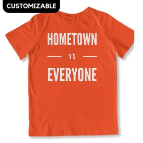 Customizable Hometown vs Everyone Toddler T-Shirt