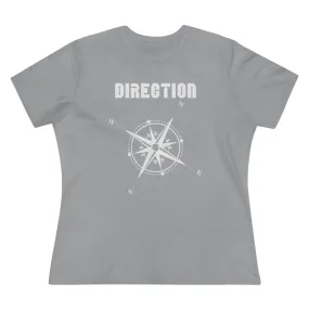 Direction, Women's Premium Tee