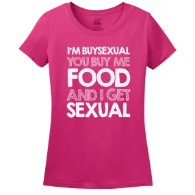 I'M Buysexual You Buy Me Food And I Get Sexual T-Shirt