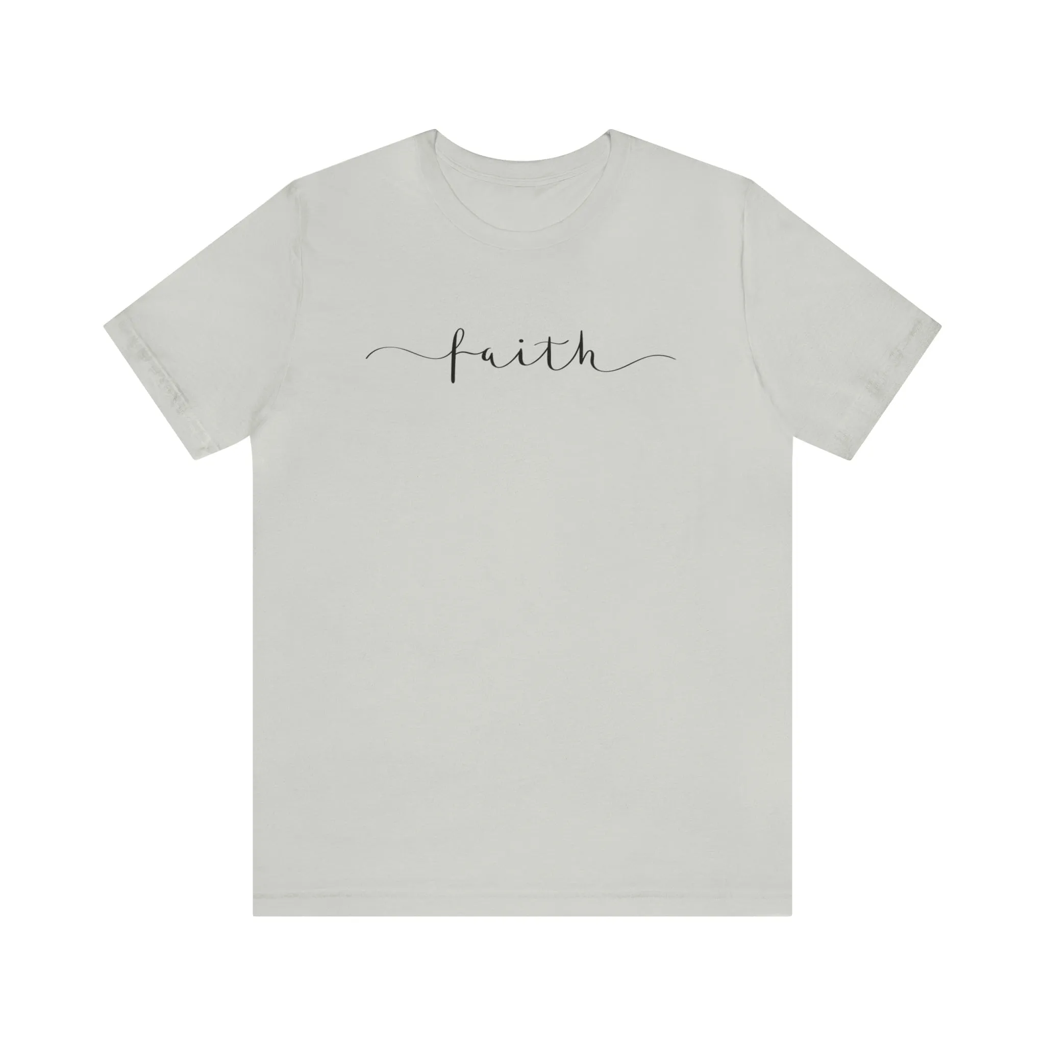 "Faith" Bella Canvas Ultra Soft Unisex Jersey Short Sleeve Tee