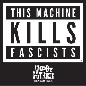 This Machine Kills Fascists Parental Guidance Sticker